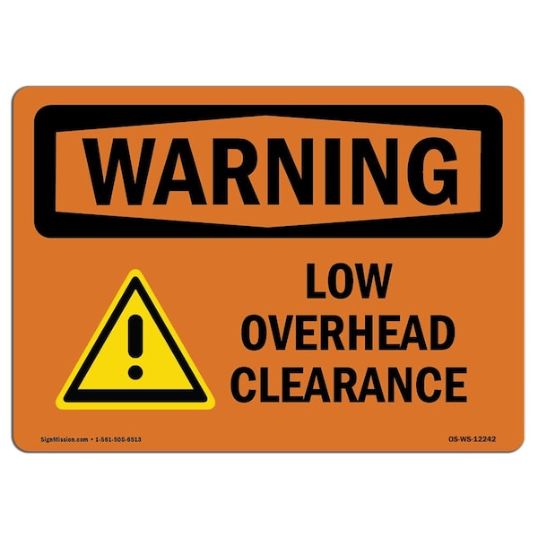 Safety Sign, OSHA WARNING, 18" Height, Low Overhead Clearance, Landscape, D-1824-L-12242